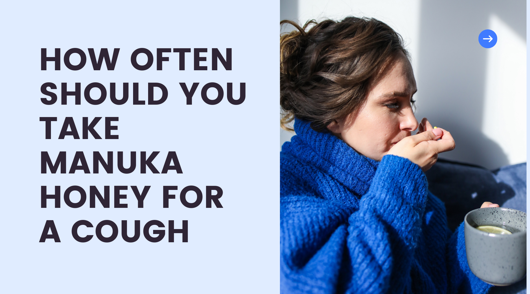 how-often-should-you-take-manuka-honey-for-a-cough-nature-s-blends