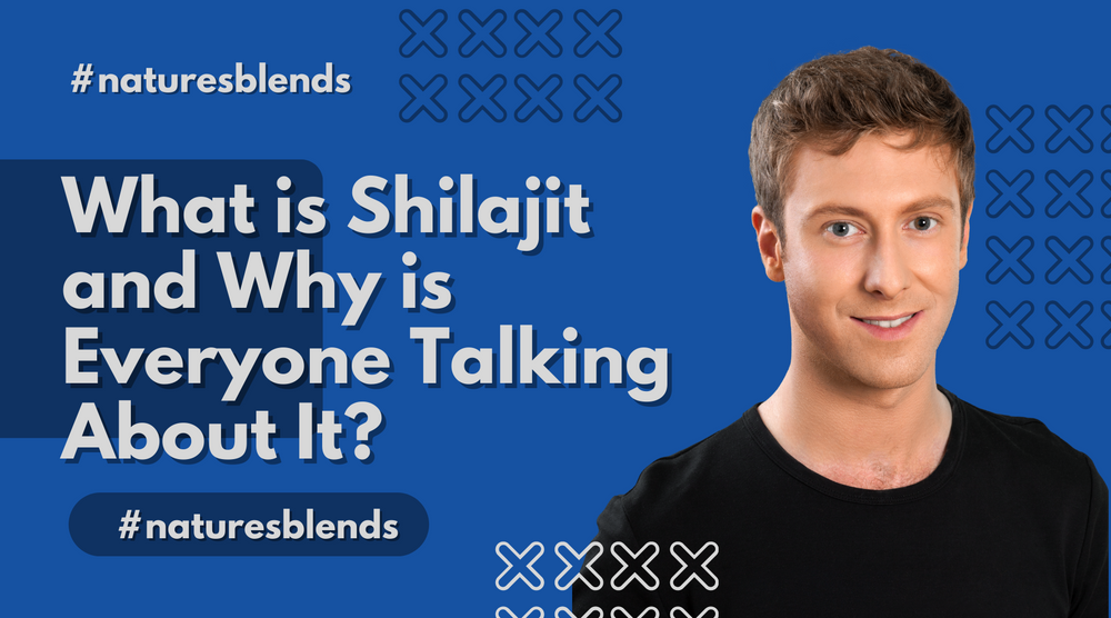 What is Shilajit and Why is Everyone Talking About It?